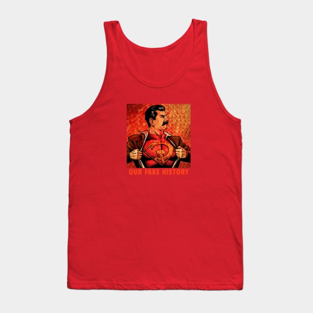 Stalin Tank Top by Our Fake History